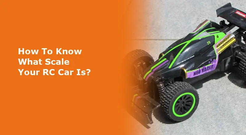 how to know what scale your rc car is